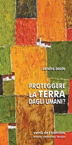 Proteggere la terra dagli umani